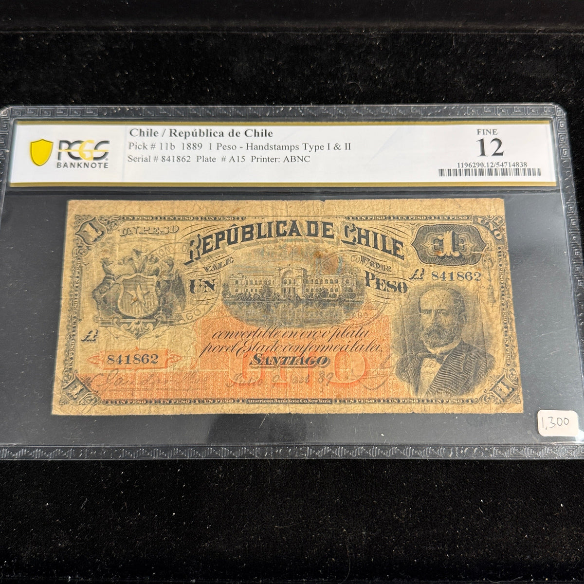 1889 Chile 1 Peso, Handstamps Type 1 & 2, ABNC, P#11b, PCGS F-12